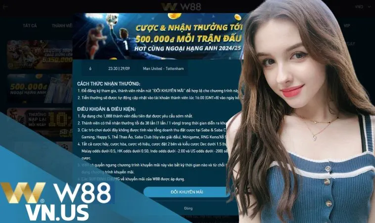 W88 thưởng 500 VND Ngoại hạng Anh 2024/25